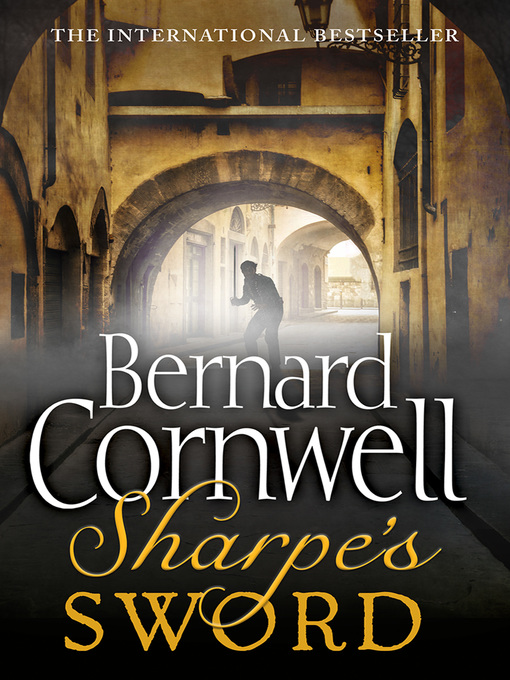 Title details for Sharpe's Sword by Bernard Cornwell - Available